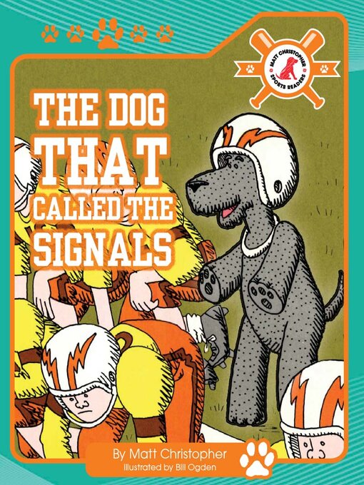 Title details for The Dog That Called the Signals by Matt Christopher - Available